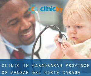 clinic in Cabadbaran (Province of Agusan del Norte, Caraga)