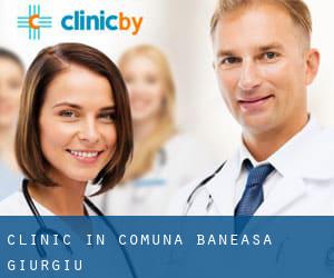 clinic in Comuna Băneasa (Giurgiu)
