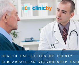 health facilities by County (Subcarpathian Voivodeship) - page 1