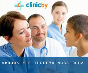 Aboobacker Thode,MD, MBBS (Doha)