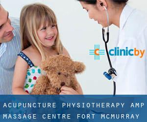 Acupuncture Physiotherapy & Massage Centre (Fort McMurray)