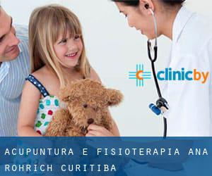 Acupuntura e Fisioterapia Ana Rohrich (Curitiba)