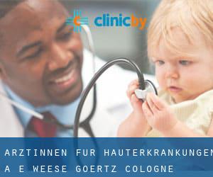 Ärztinnen für Hauterkrankungen A. E. Weese Goertz (Cologne)