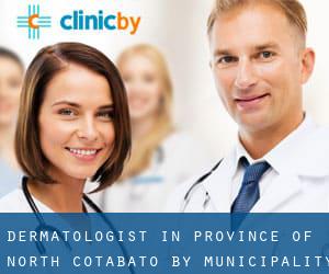 Dermatologist in Province of North Cotabato by municipality - page 1