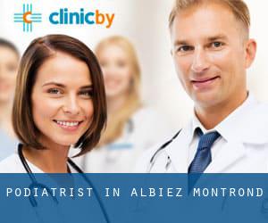 Podiatrist in Albiez-Montrond