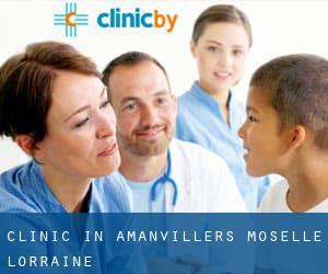 clinic in Amanvillers (Moselle, Lorraine)