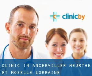 clinic in Ancerviller (Meurthe et Moselle, Lorraine)