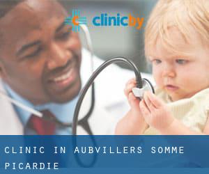 clinic in Aubvillers (Somme, Picardie)