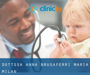 Dott.ssa Anna Brusaferri Maria (Milan)