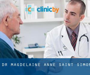 Dr Magdelaine Anne (Saint-Simon)
