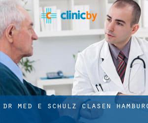 Dr. med. E. Schulz-Clasen (Hamburg)