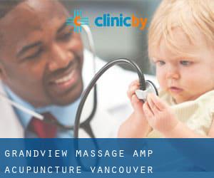 Grandview Massage & Acupuncture (Vancouver)