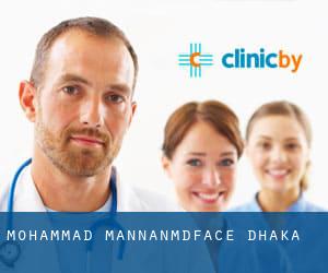 Mohammad Mannan,MD,FACE (Dhaka)