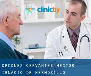Ordoñez Cervantes Hector Ignacio Dr. (Hermosillo)