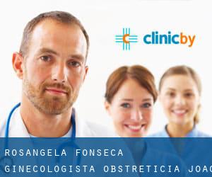 Rosangela Fonseca Ginecologista Obstreticia (João Pessoa)